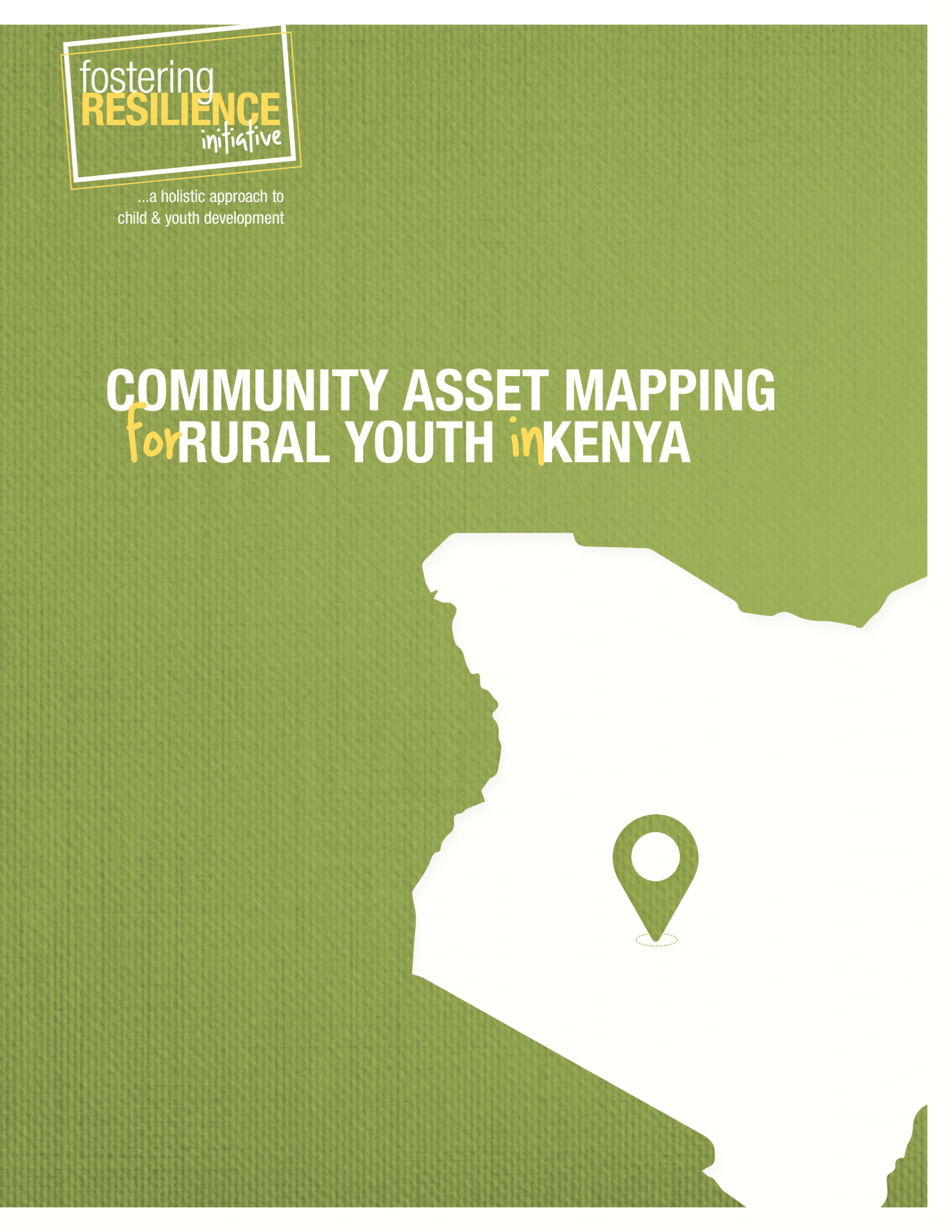 Community Asset Mapping for Rural Youth in Kenya Community Asset Mapping for Rural Youth in Kenya